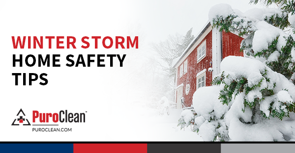 Winter Storm Home Safety Tips