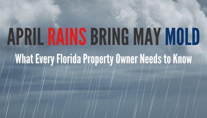 April Rains Bring May Mold