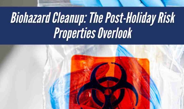 Biohazard Cleanup: The Post-Holiday Risk Properties Overlook
