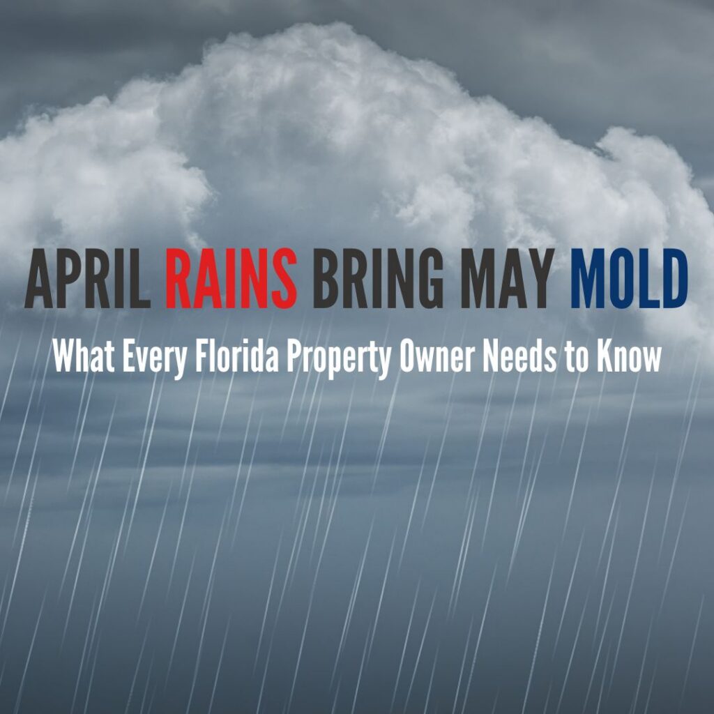 April Rains Bring May Mold