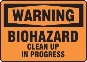 Biohazard warning signage during cleanup