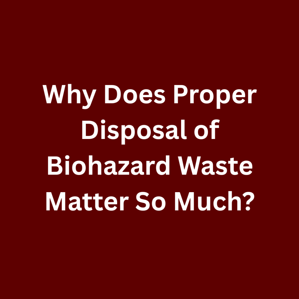 Biohazard Waste Disposal Company near me Indiana