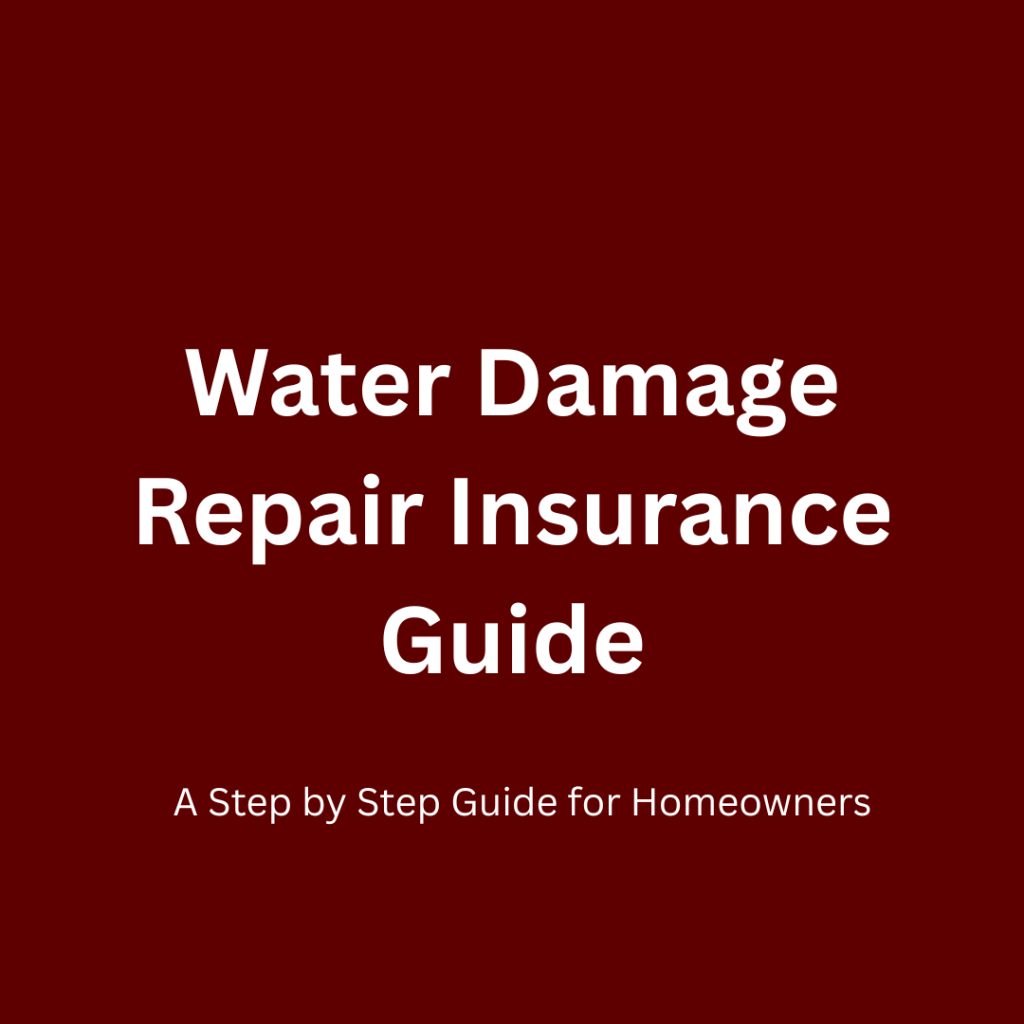Is My Insurance Going to Cover Water Damage Repairs? 4 Effective Actions and Things Every Homeowner Must Know