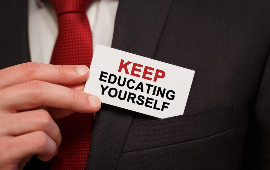Continuing Education courses are a great way to learn more about the industry.