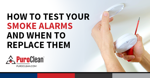 How to Test Your Smoke Alarms and When to Replace Them
