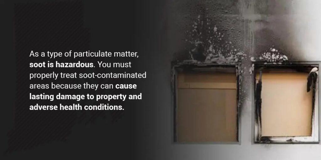 Types of Damage Caused by Smoke and Soot | Fire Damage Restoration