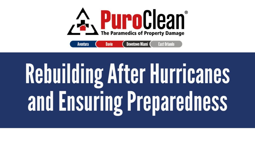 PuroClean logo with the title "Rebuilding After Hurricanes and Ensuring Preparedness" in bold text.