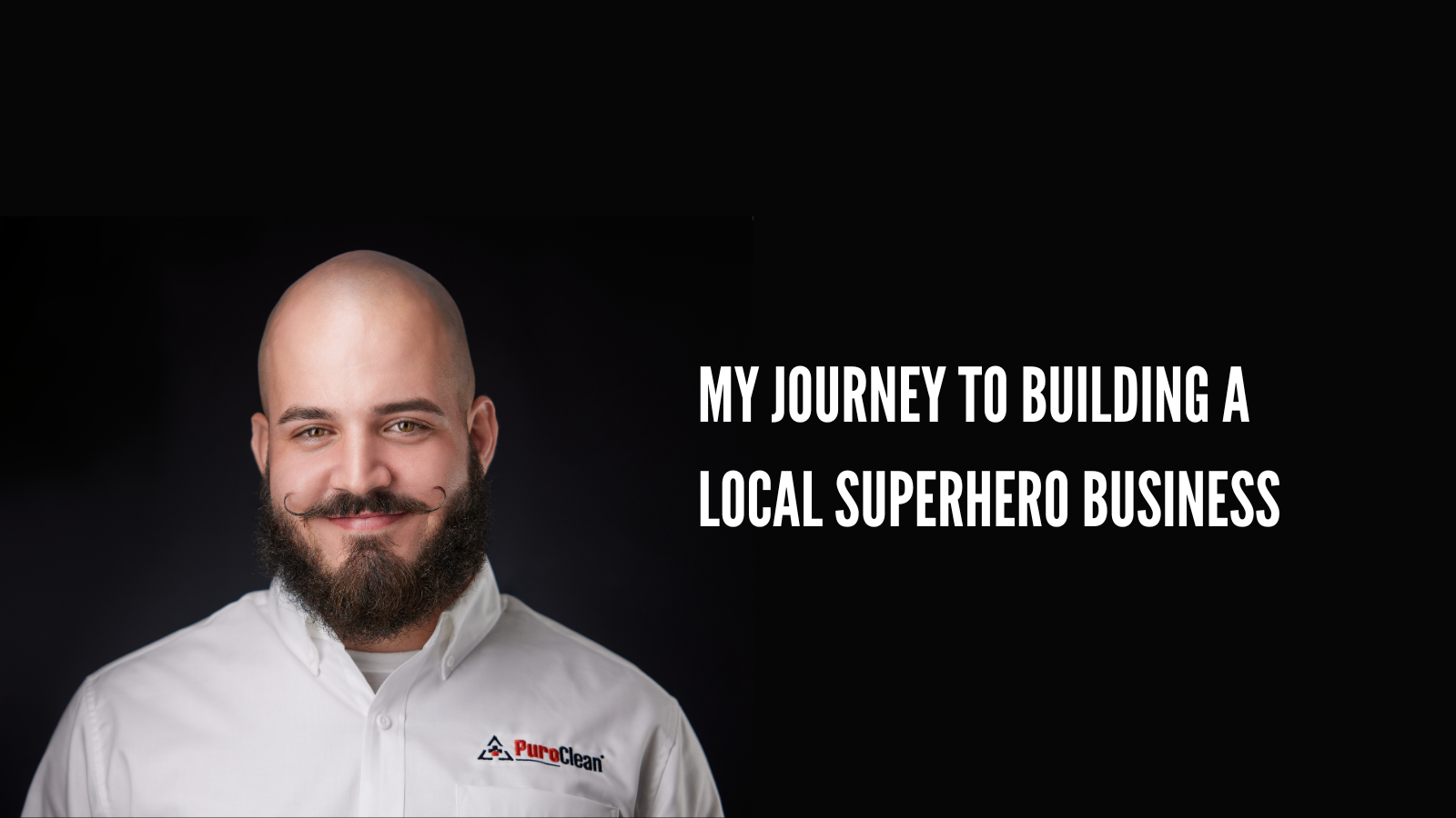 From Construction to Restoration: My Journey to Building a Local Superhero Business