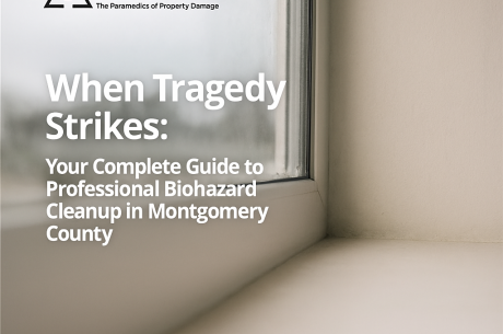When Tragedy Strikes: Your Complete Guide to Professional Biohazard Cleanup in Montgomery County
