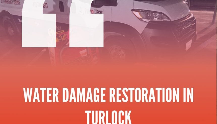 Water Damage Restoration in Turlock