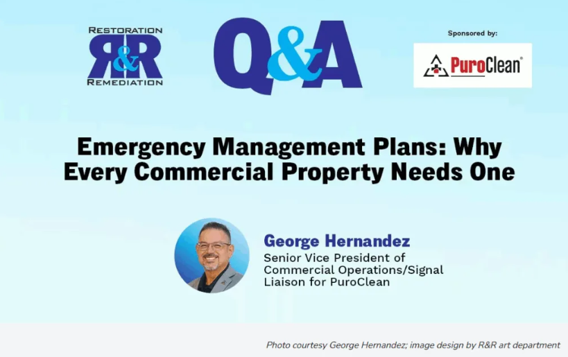 Emergency management plans are essential for commercial properties, featuring insights from George Hernandez of PuroClean.