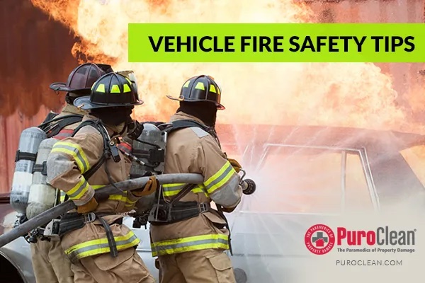 Vehicle Fire Safety Tips for West Antelope Valley Drivers