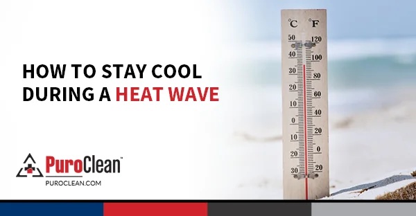 “HOW TO STAY COOL DURING A HEAT WAVE” text beside a high-temp thermometer. Logo and “PuroClean.com” sit below the headline.