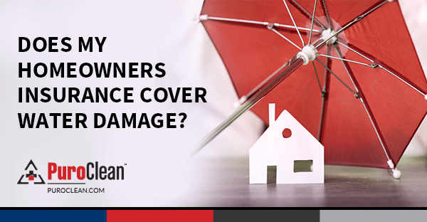 Does My Homeowners Insurance Cover Water Damage?