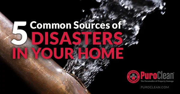 5 Common Sources of Disasters in Your Home