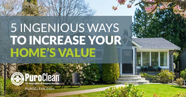 5 Ingenious Ways to Increase Your Home’s Value