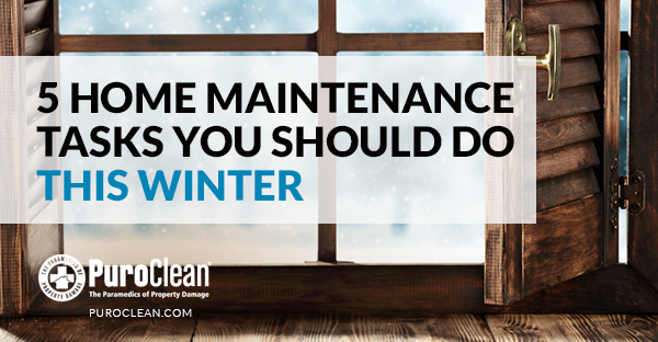 Five Home Maintenance Tasks You Should Do This Winter