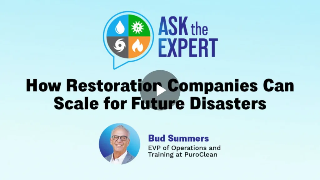 Video thumbnail for "How Restoration Companies Can Scale for Future Disasters" featuring expert Bud Summers.
